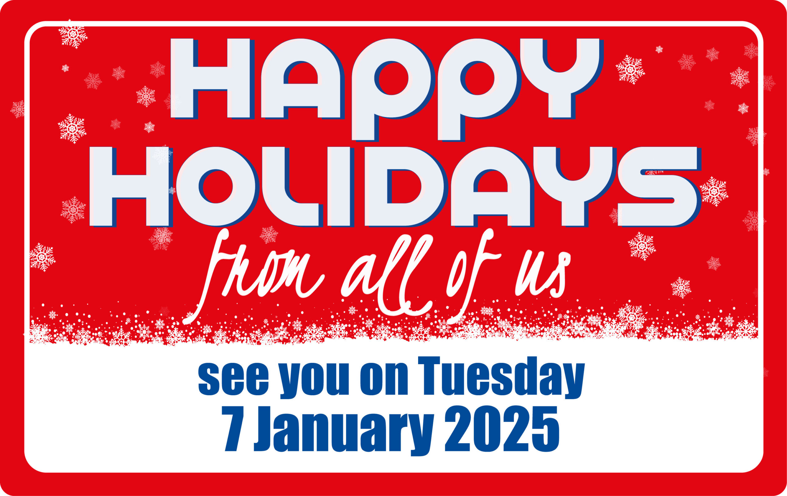 Office closing date & Christmas holidays